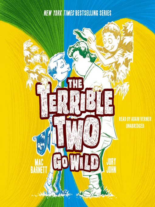 Title details for The Terrible Two Go Wild by Mac Barnett - Available